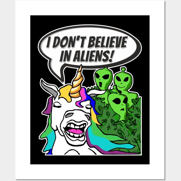 Funny Cute Unicorn Don't Believe In Green Aliens Wall Art by FancyTeeDesigns